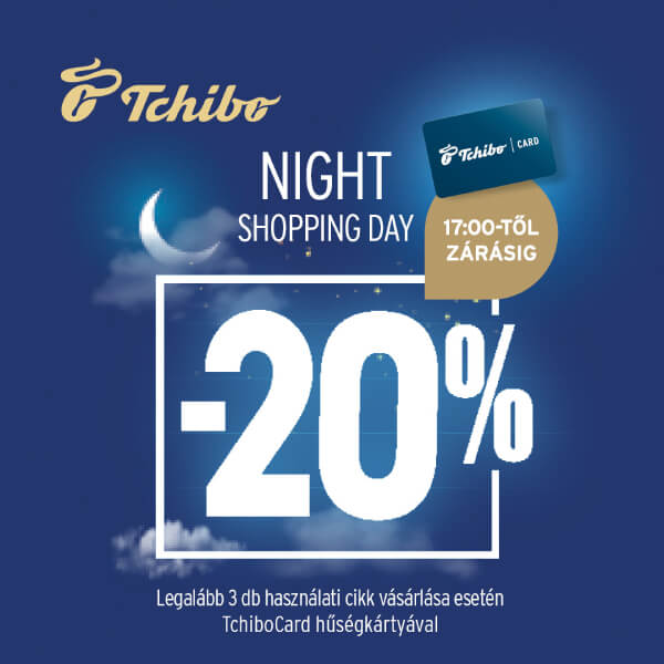 Night Shopping ⭐ 20% kedvezmény a Tchibo-nál!