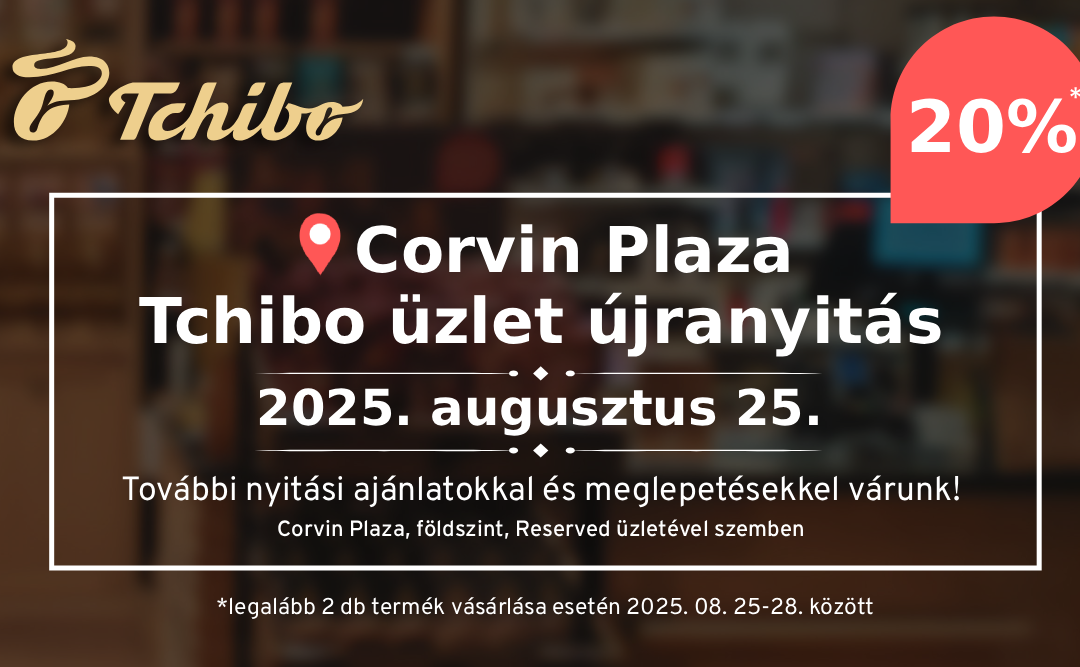 Újranyit a Tchibo a Corvin Plazában