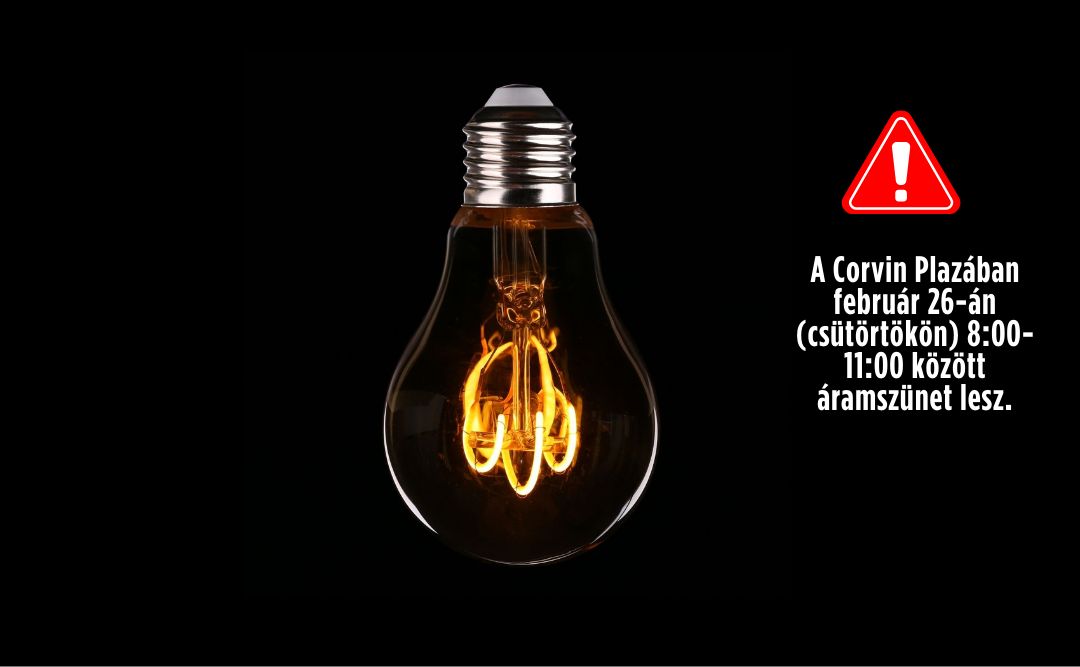 Áramszünet a Corvin Plazában