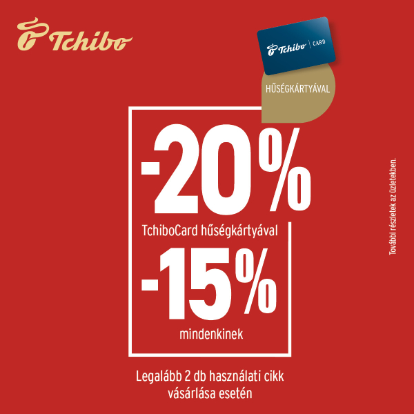Tchibo: Akár 20% kedvezmény